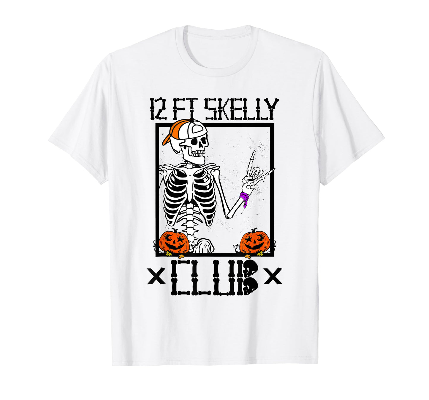 12 FT Skelly Club - Halloween 12 Foot Skeleton T-Shirt