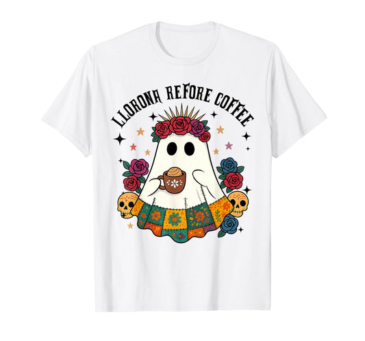 Cute Mexican Ghost Llorona Before Coffee Lover Halloween T-Shirt