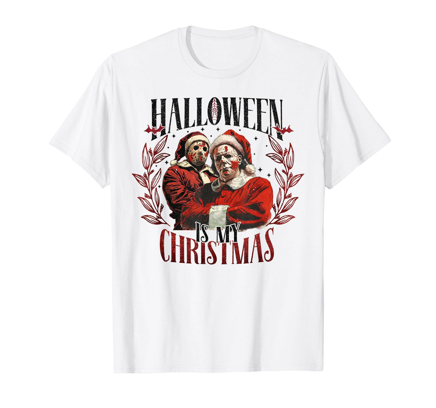 Halloween Is My Christmas T-Shirt