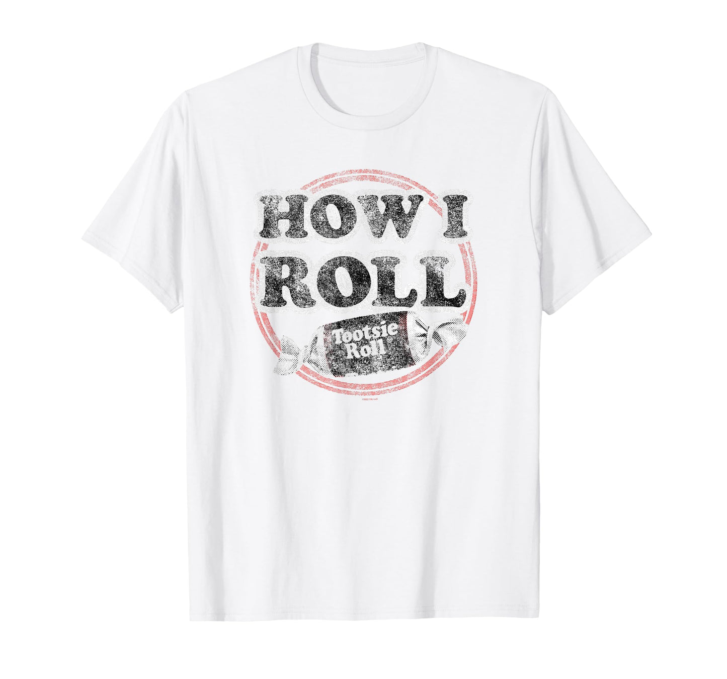 Tootsie Roll Faded How I Roll Text Logo T-Shirt