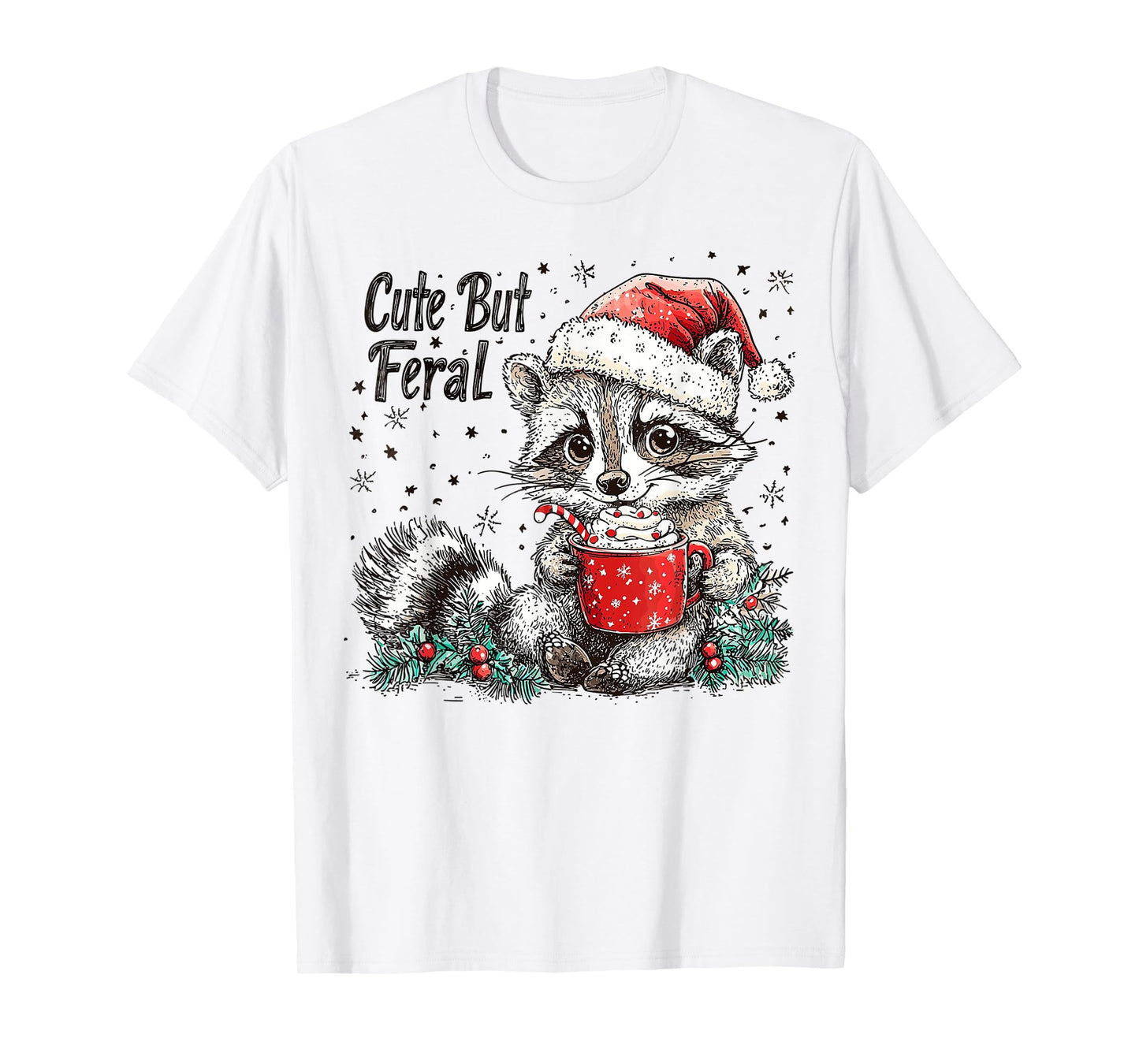 Cute But Feral Raccoon Christmas Hot Cocoa Animal Art T-Shirt