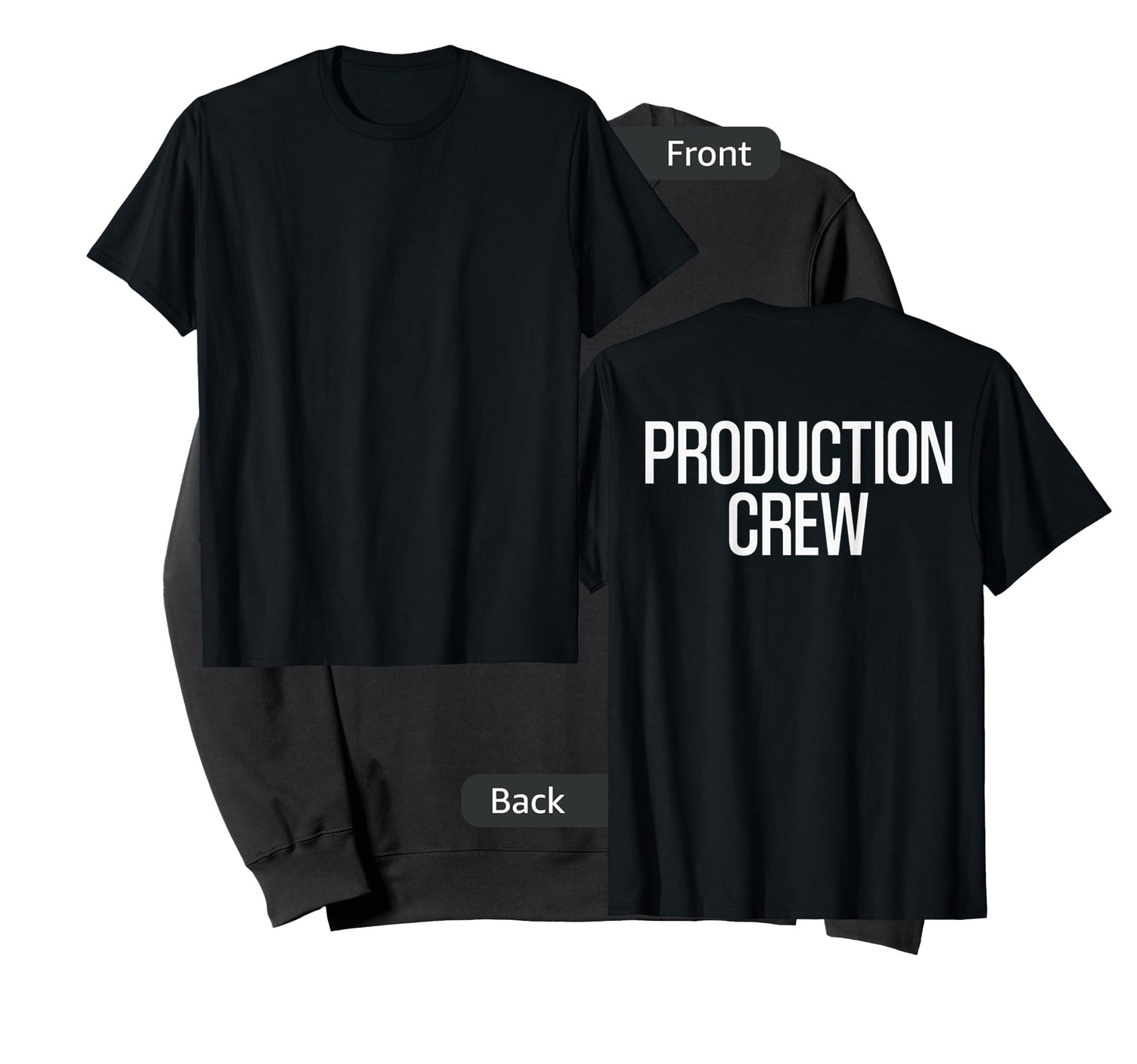Bold Production Crew Text PRINT ON BACK | Film Crew T-Shirt