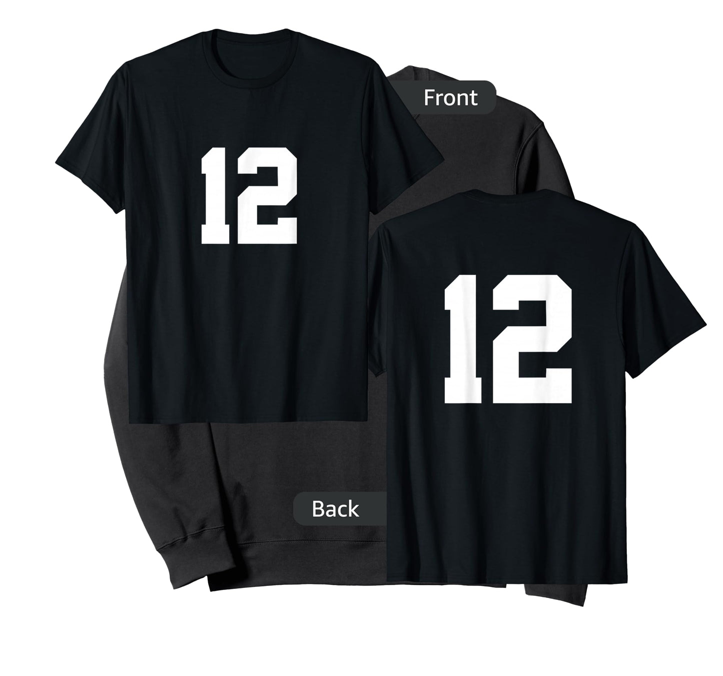 Number 12 (on Front / Back) Sports Team Jersey Number T-Shirt