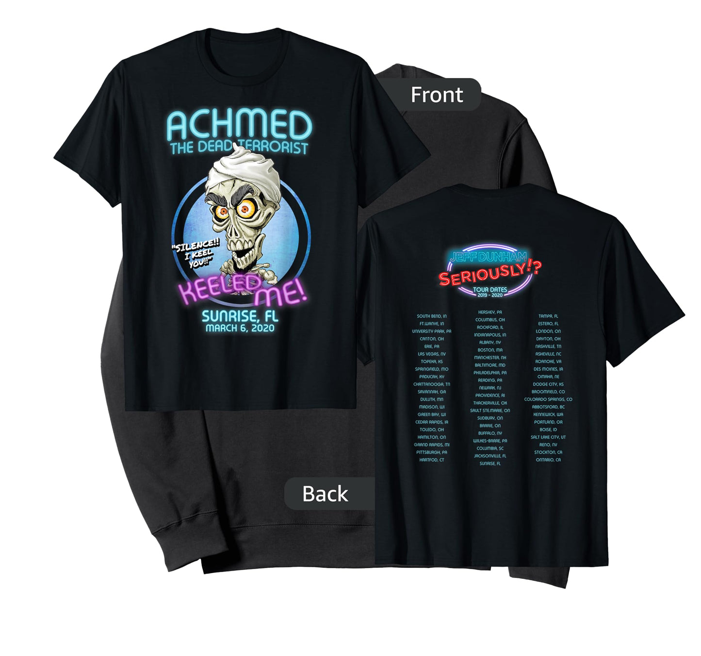 Achmed The Dead Terrorist Sunrise, FL T-Shirt