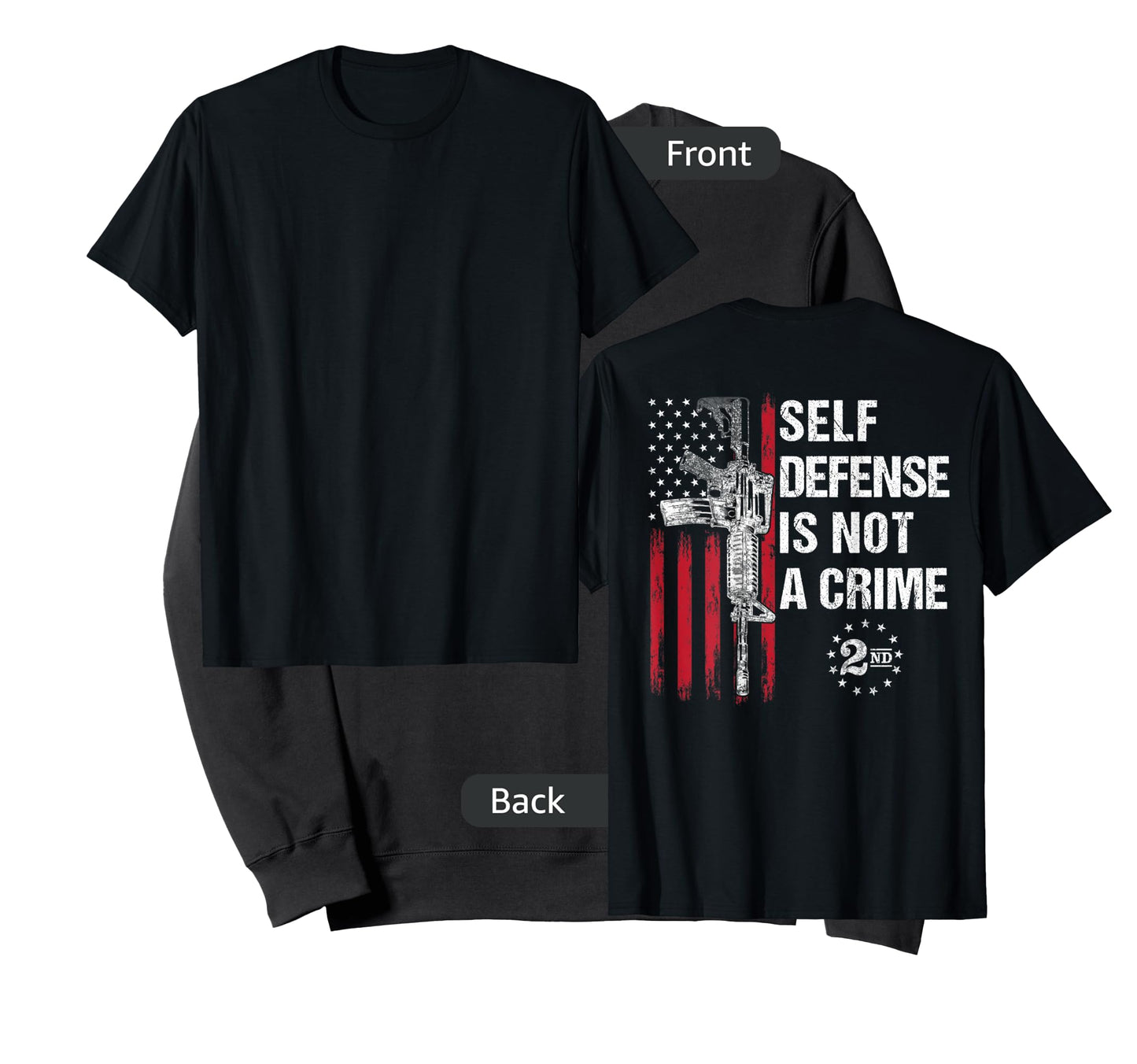 Self defense is Not a Crime Gun Rights AR-15 American Flag Women Men T-Shirt