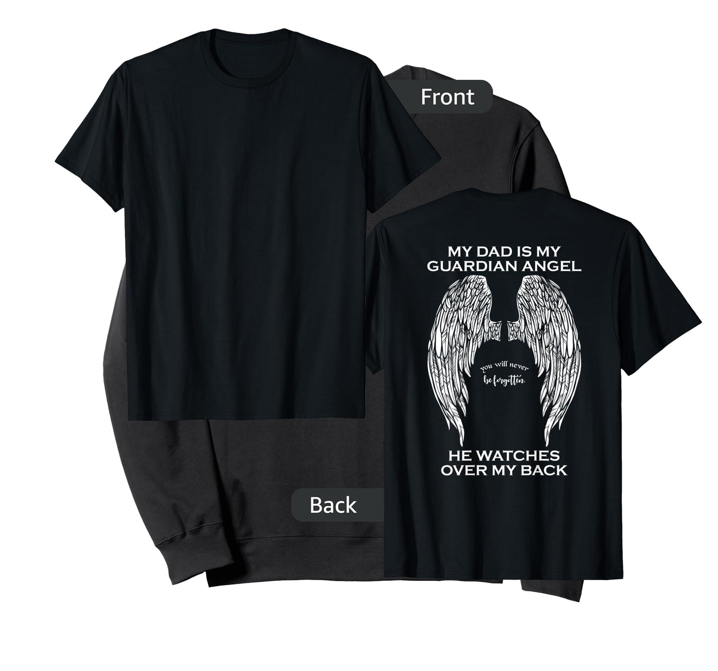 My Dad is My Guardian Angel T-Shirt