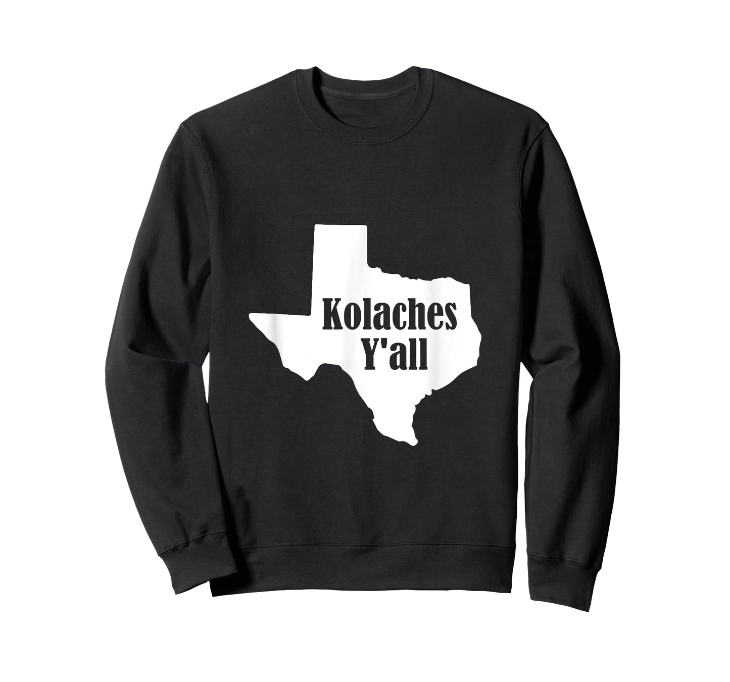 Kolaches Y'all - Made in Texas by Czech Bakers T Shirt T-Shirt