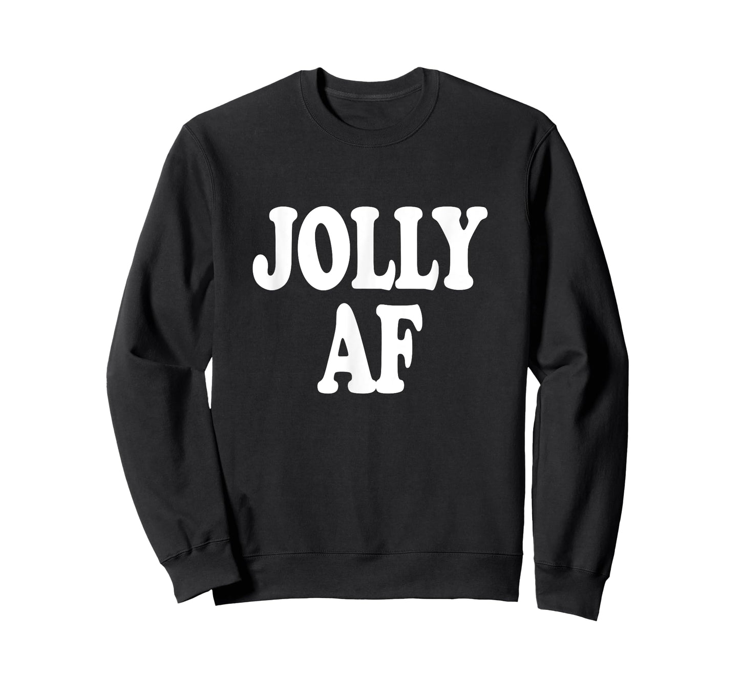 Jolly AF funny Christmas Holiday Saying T-shirt T-Shirt