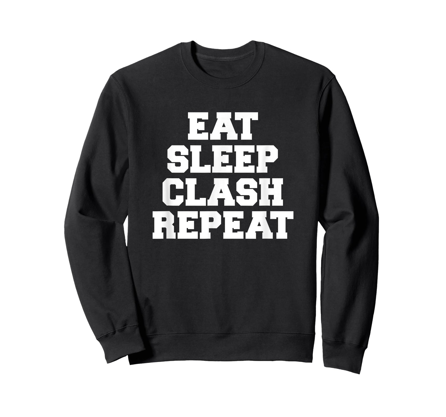 Eat Sleep Clash Repeat Shirt Gift For Royale Gamers T-Shirt