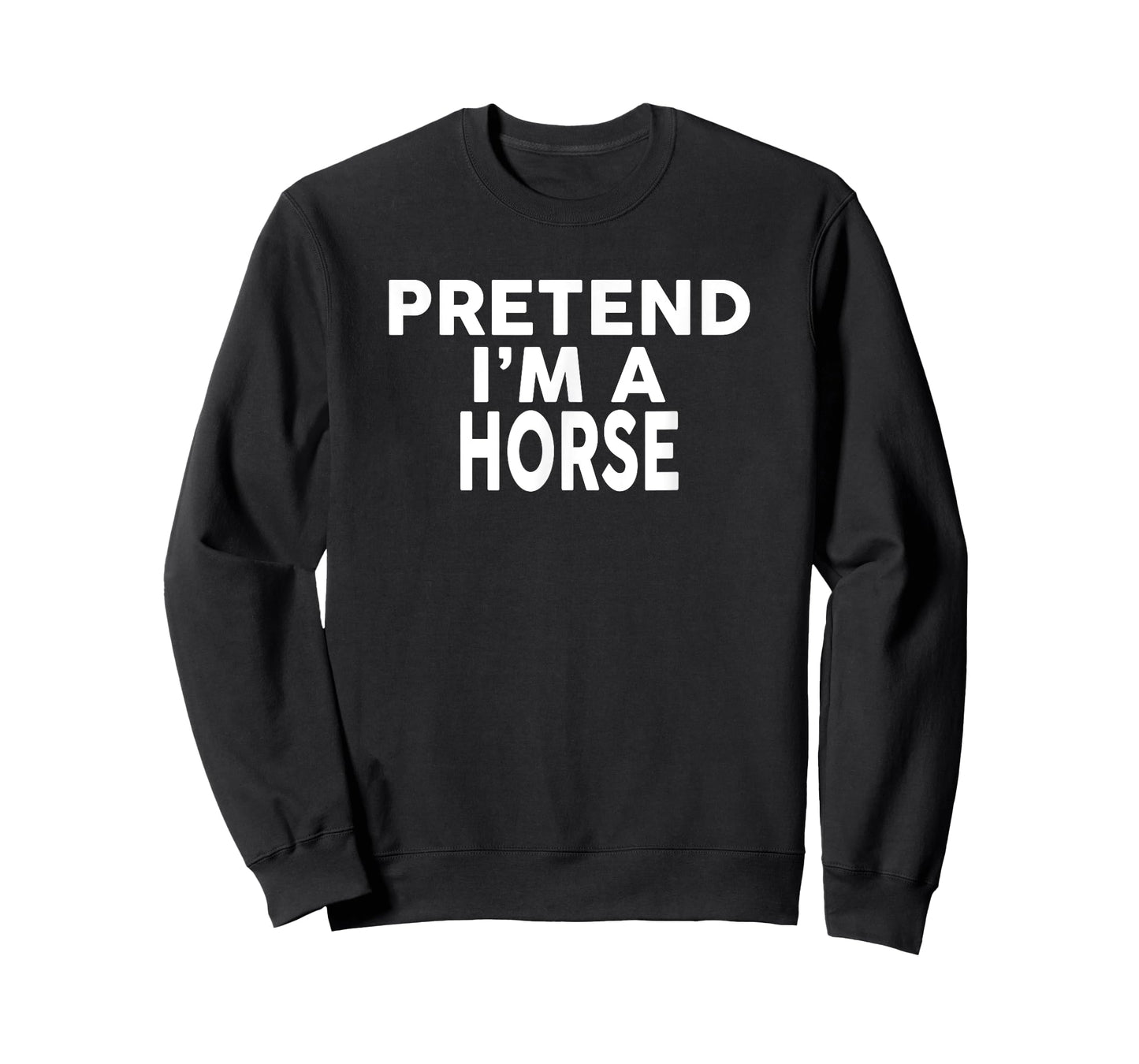 Pretend I'm A HORSE T-Shirt Halloween Costume T-Shirt