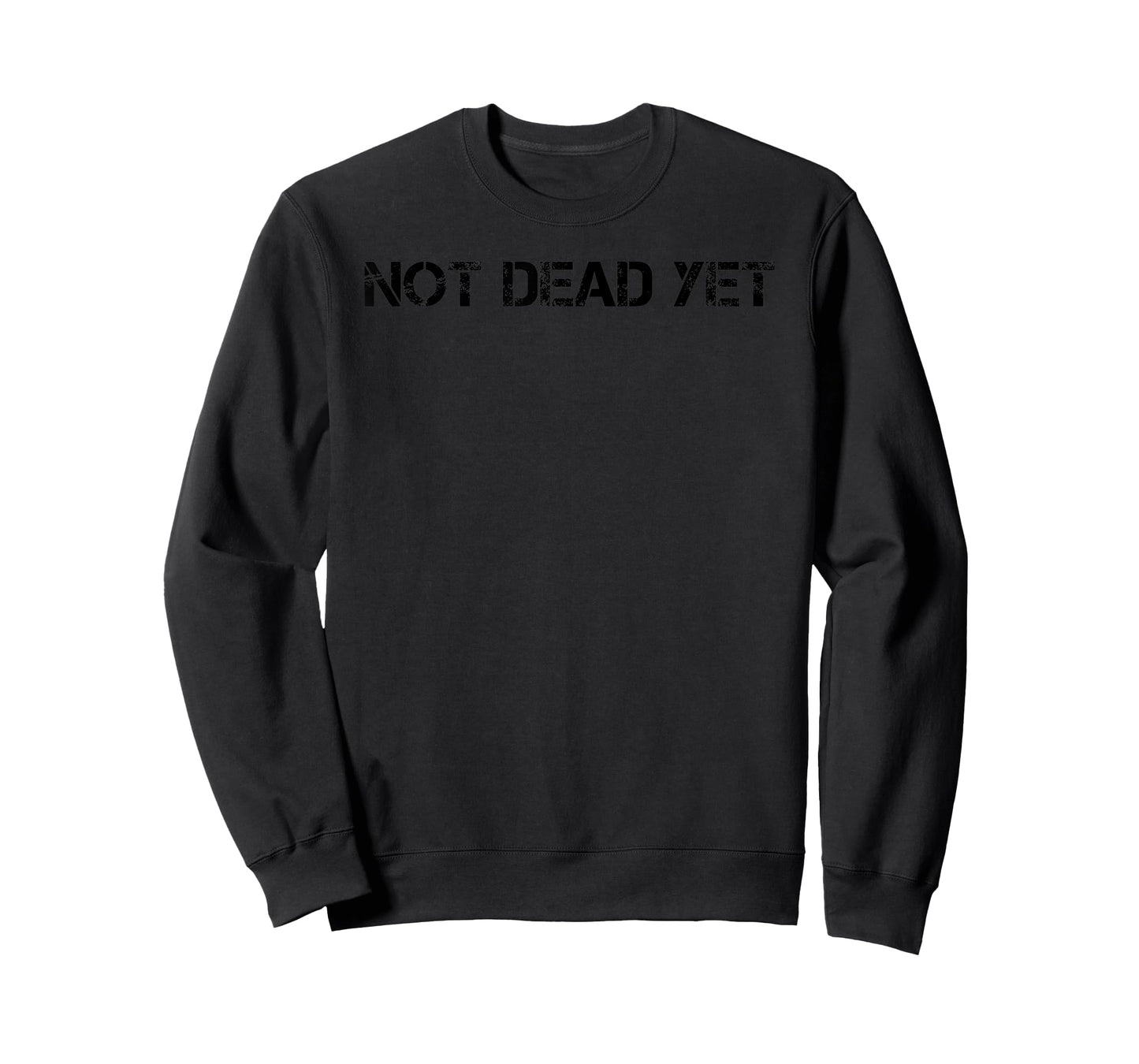 NOT DEAD YE Funny Undead Zombie Veteran Gift Idea T-Shirt