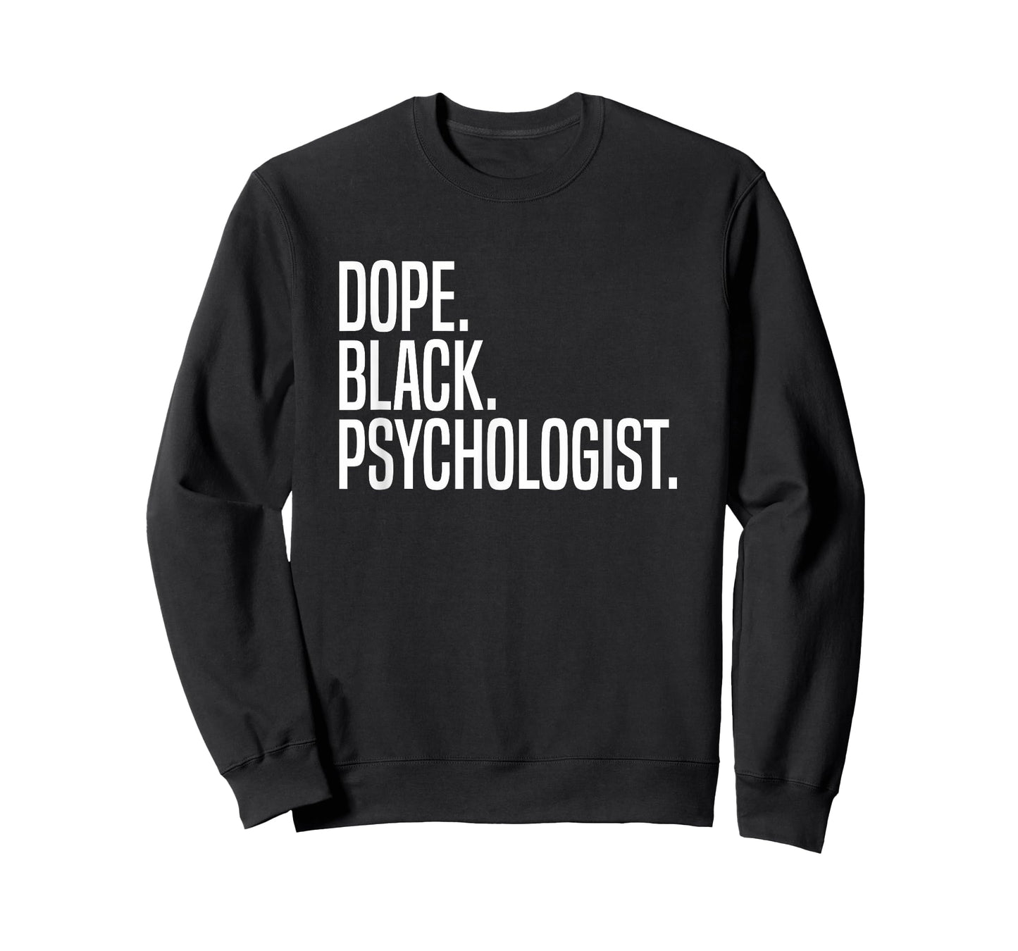 Dope Black Psychologist T-Shirt