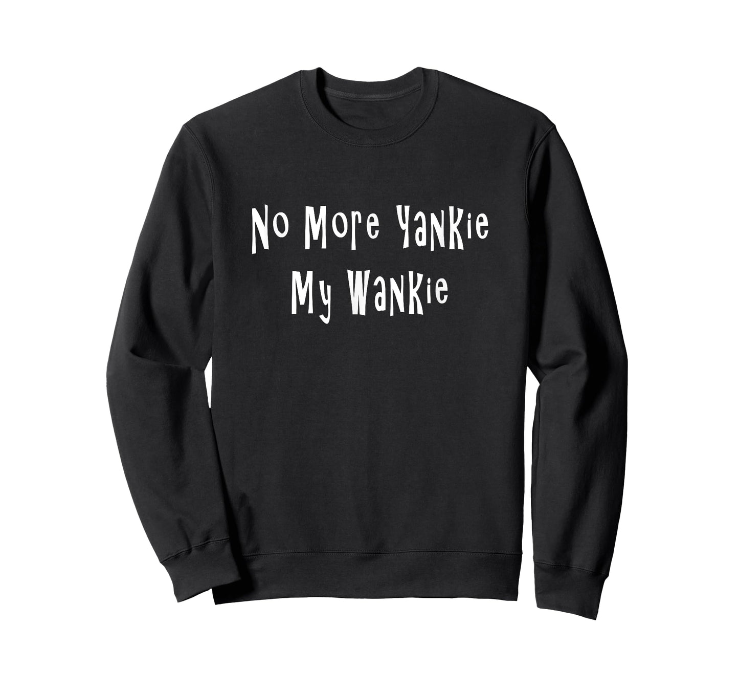 No More Yankie My Wankie Donger Need Food Retro 80s Funny T-Shirt