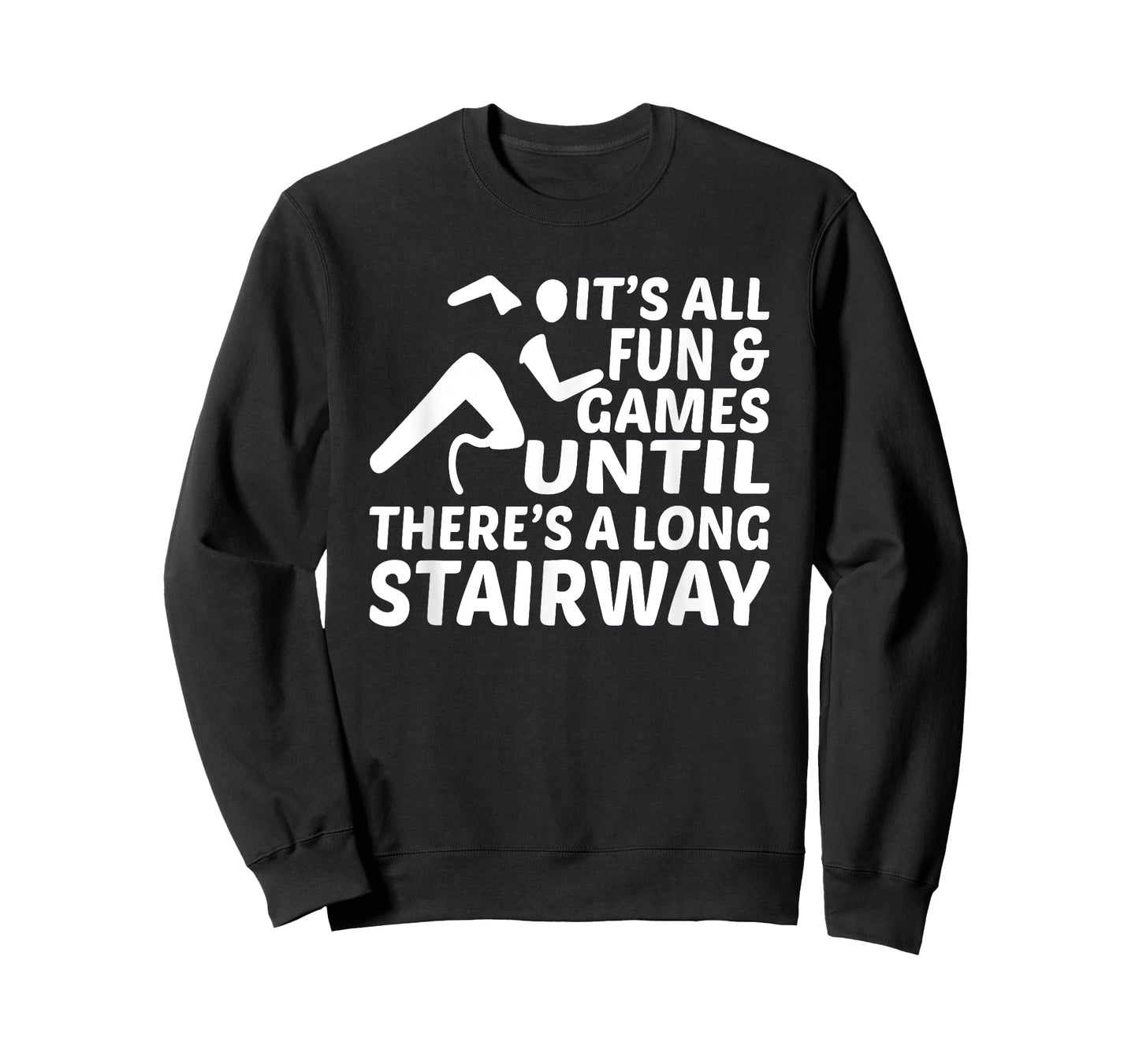 Amputee Its all fun games until long stairway Leg Prosthetic T-Shirt