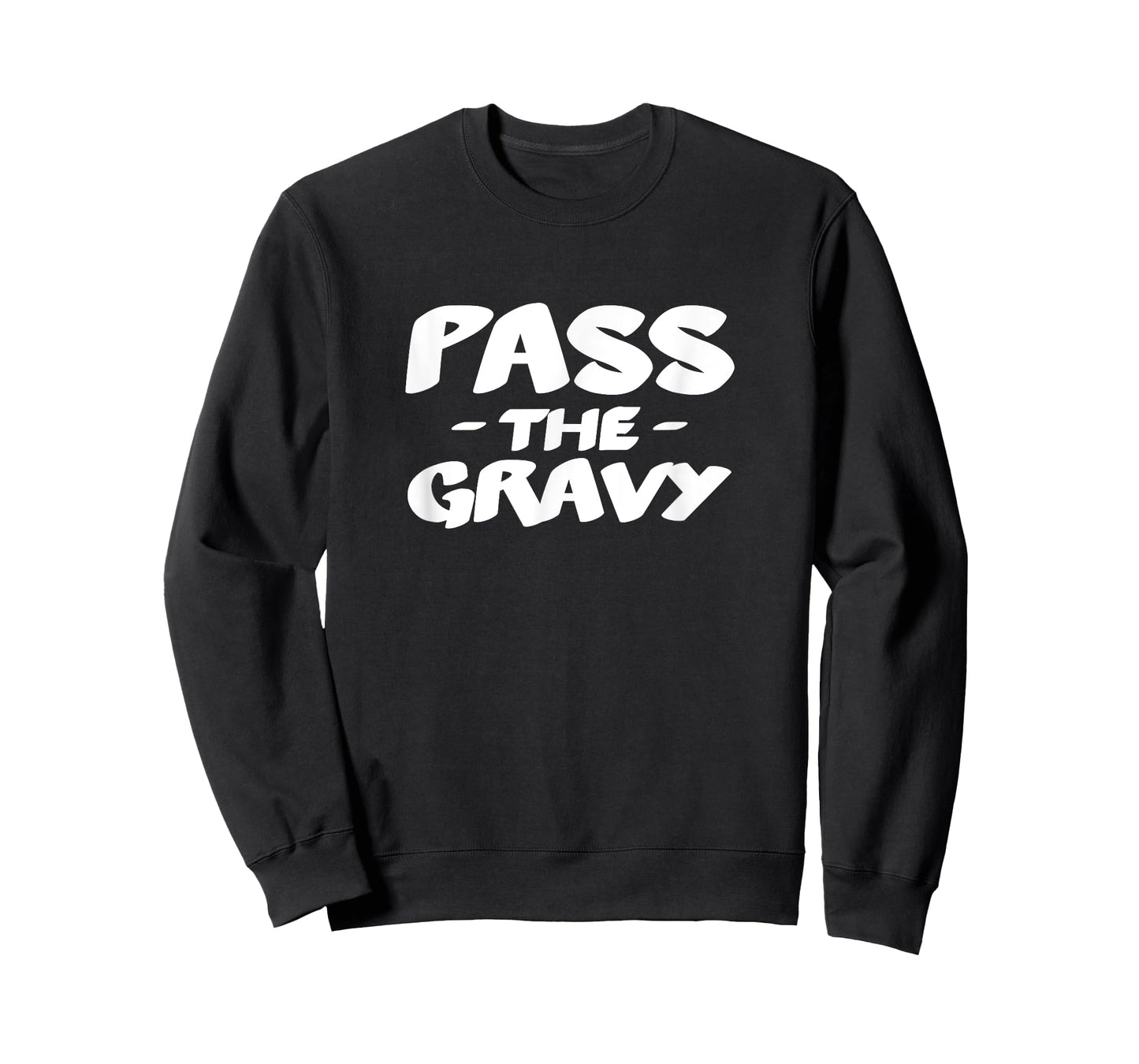 Pass the Gravy T-Shirt