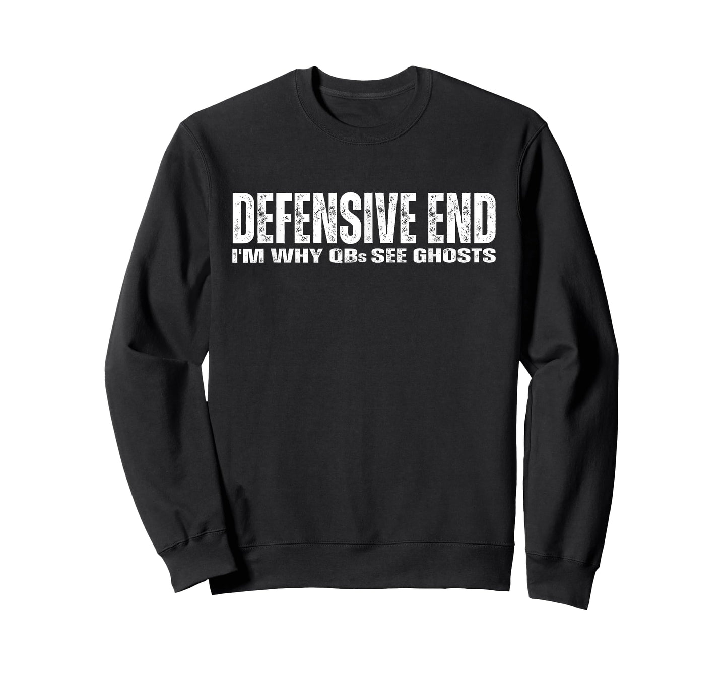 Defensive End (DE) Lineman - Funny Football Athlete Quote T-Shirt