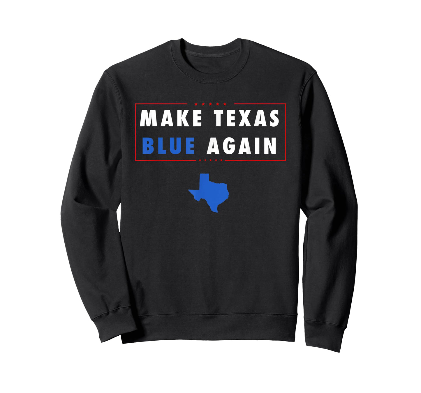 Make Texas Blue Again T-Shirt