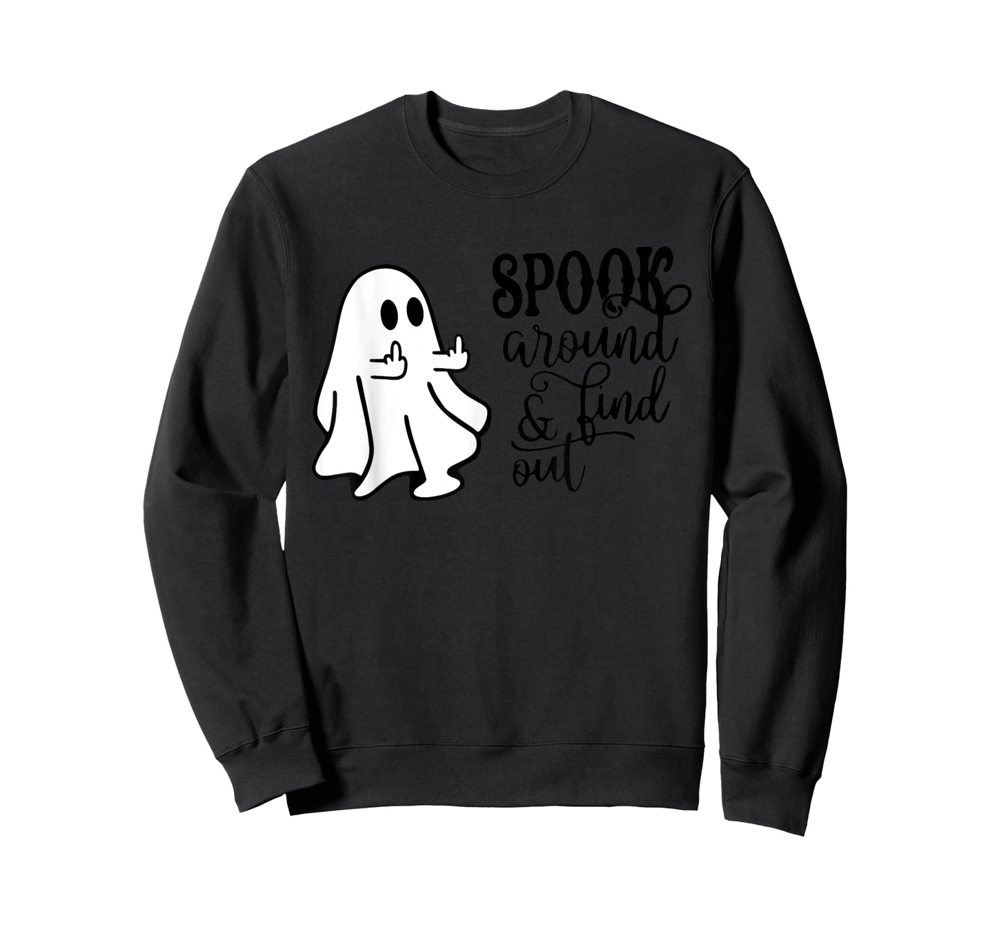 Spook around & find out funny middle finger ghost Halloween T-Shirt