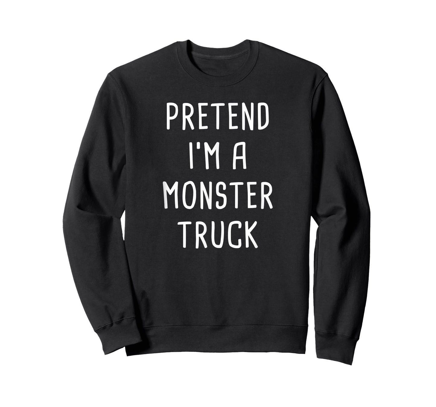 Pretend I'm A Monster Truck Halloween Costume T-Shirt