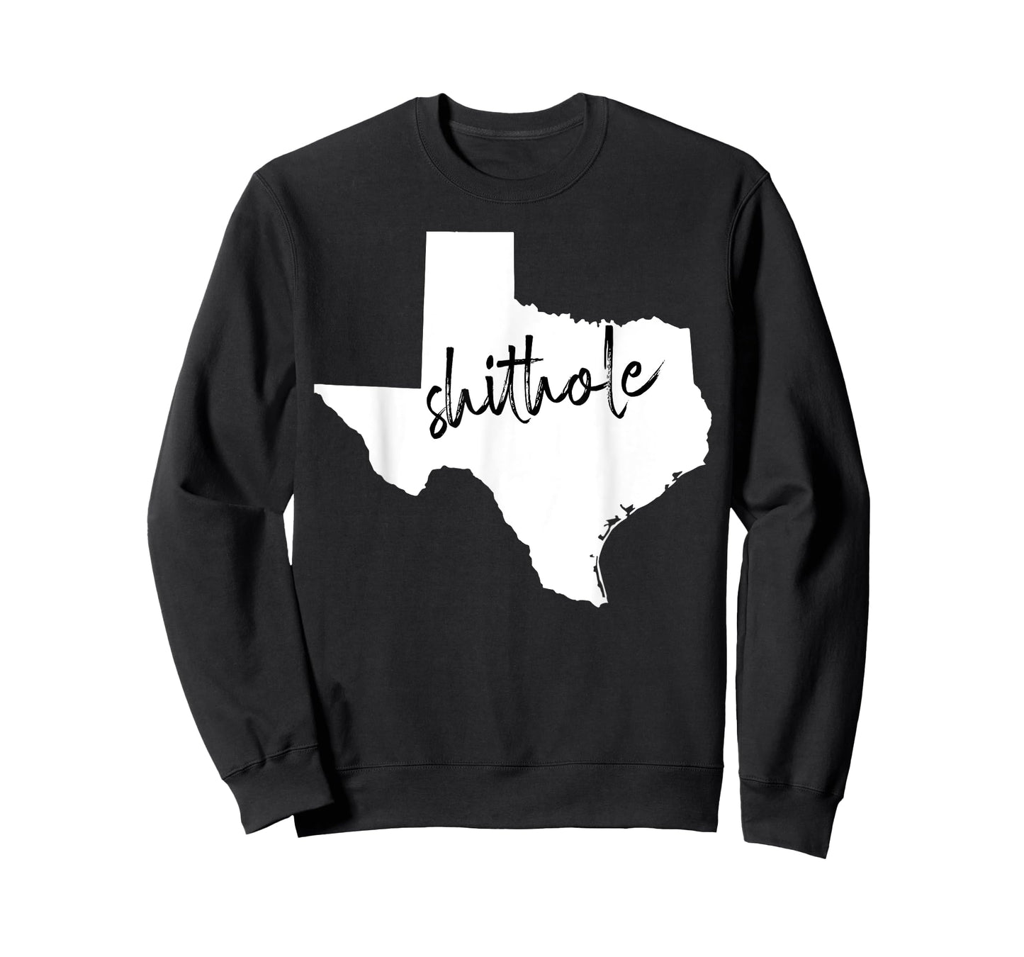 Funny Texas Shithole Sarcastic Graphic T-Shirt