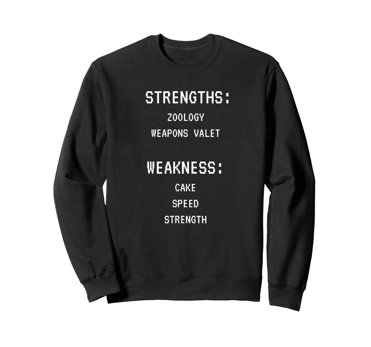 Weakness Cake Shirt for Nerds and Geeks T-Shirt