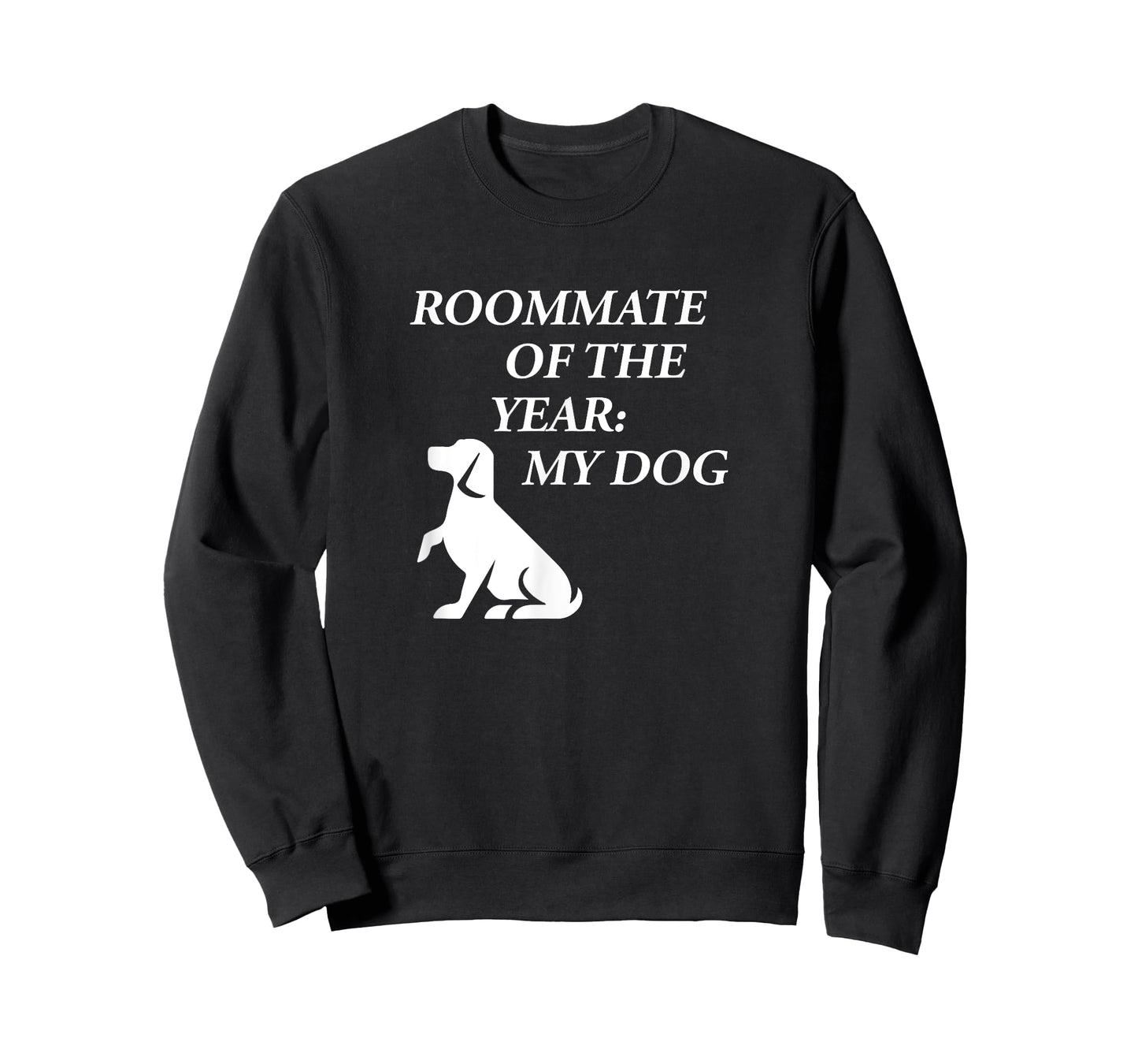 Roommate of the year my dog T-Shirt