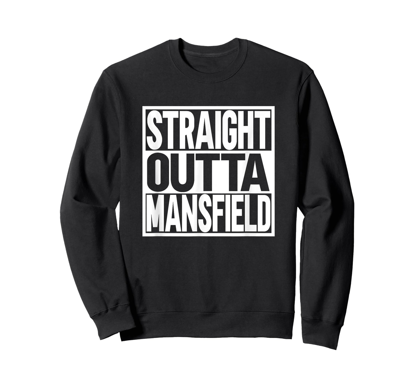 Straight Outta Mansfield T-Shirt