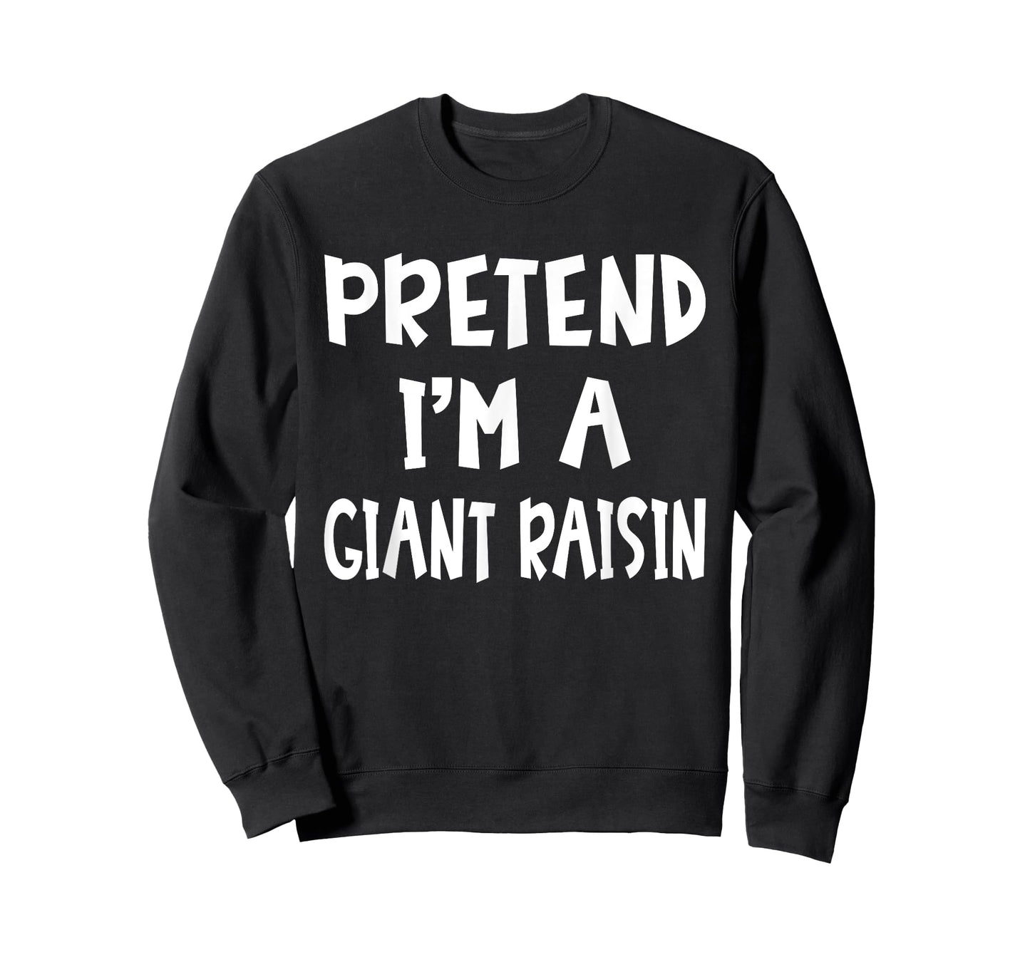 Pretend I'm A Giant Raisin Matching Costume Lazy Halloween T-Shirt