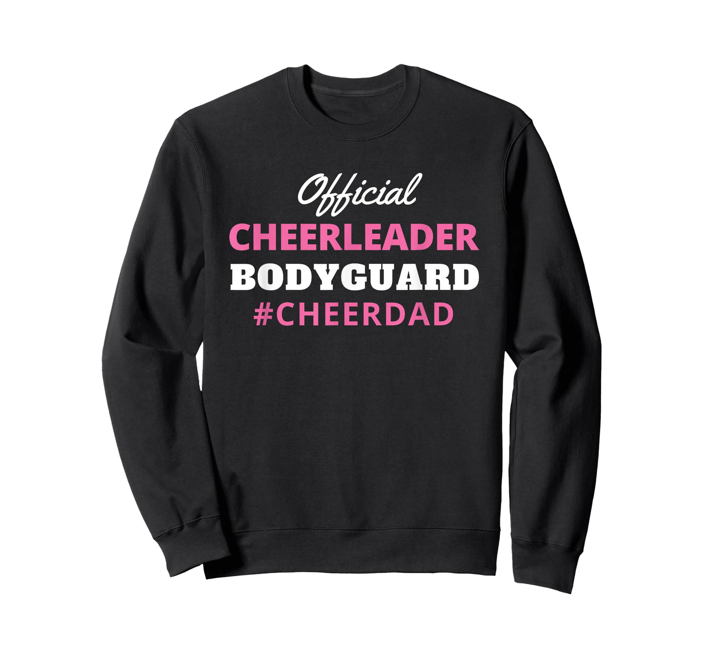 Cheer Dad Pink Official Cheerleading Bodyguard T-Shirt
