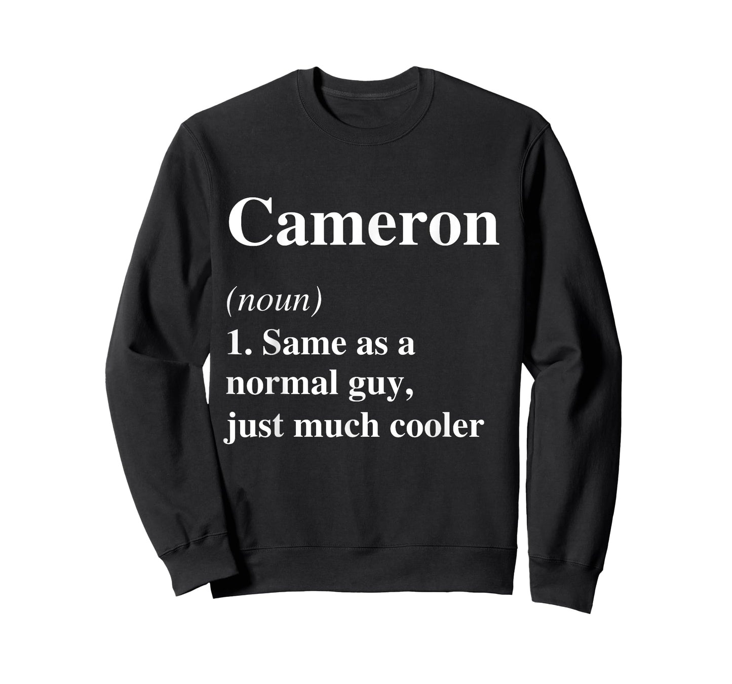 Cameron Definition Name Cool Funny Personalized Birthday T-Shirt