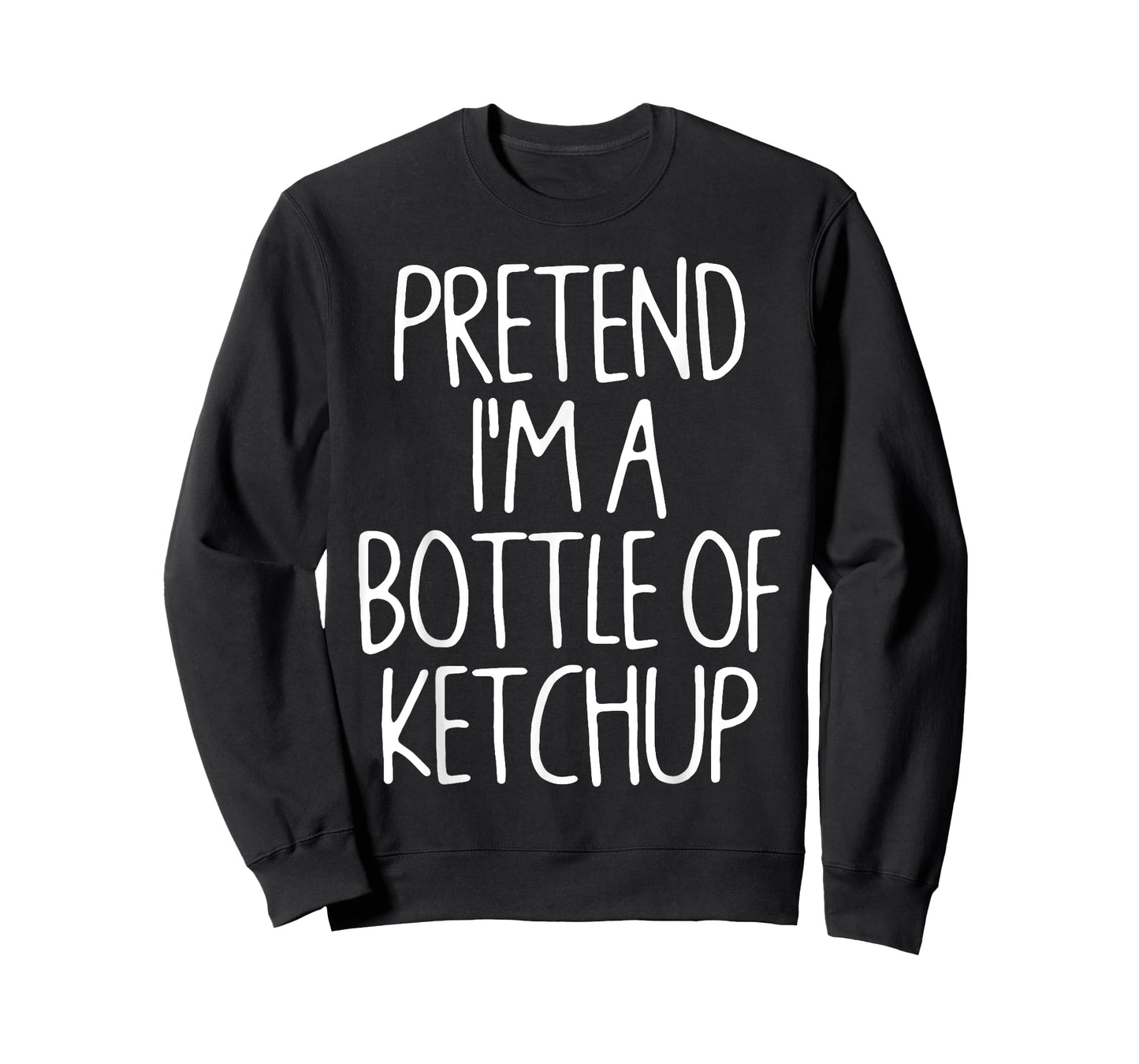 Pretend I'm A Bottle of Ketchup Lazy Easy Halloween Costume T-Shirt