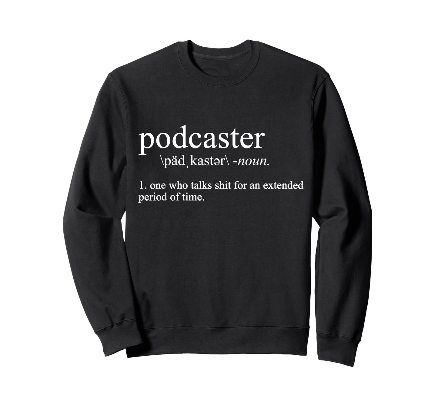 Podcaster Definition Podcast Funny Dictionary T-Shirt
