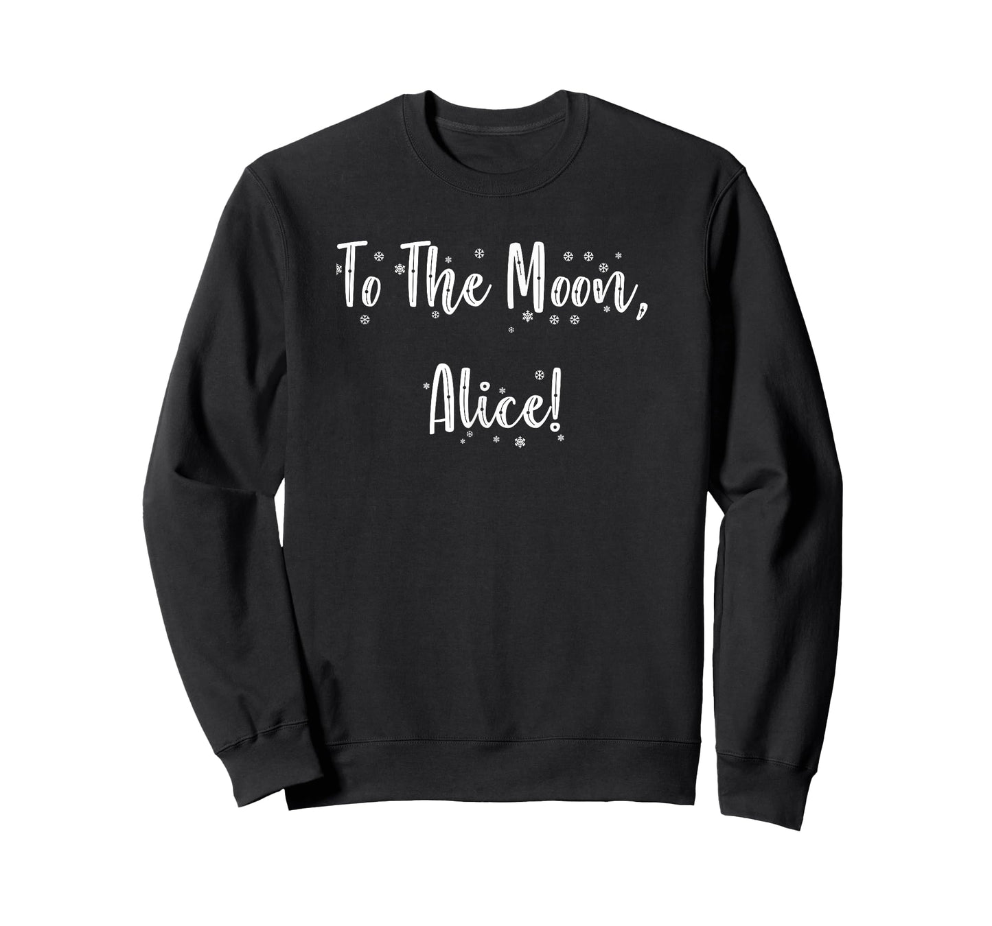 To The Moon, Alice! Funny Classic Show Quote T-Shirt