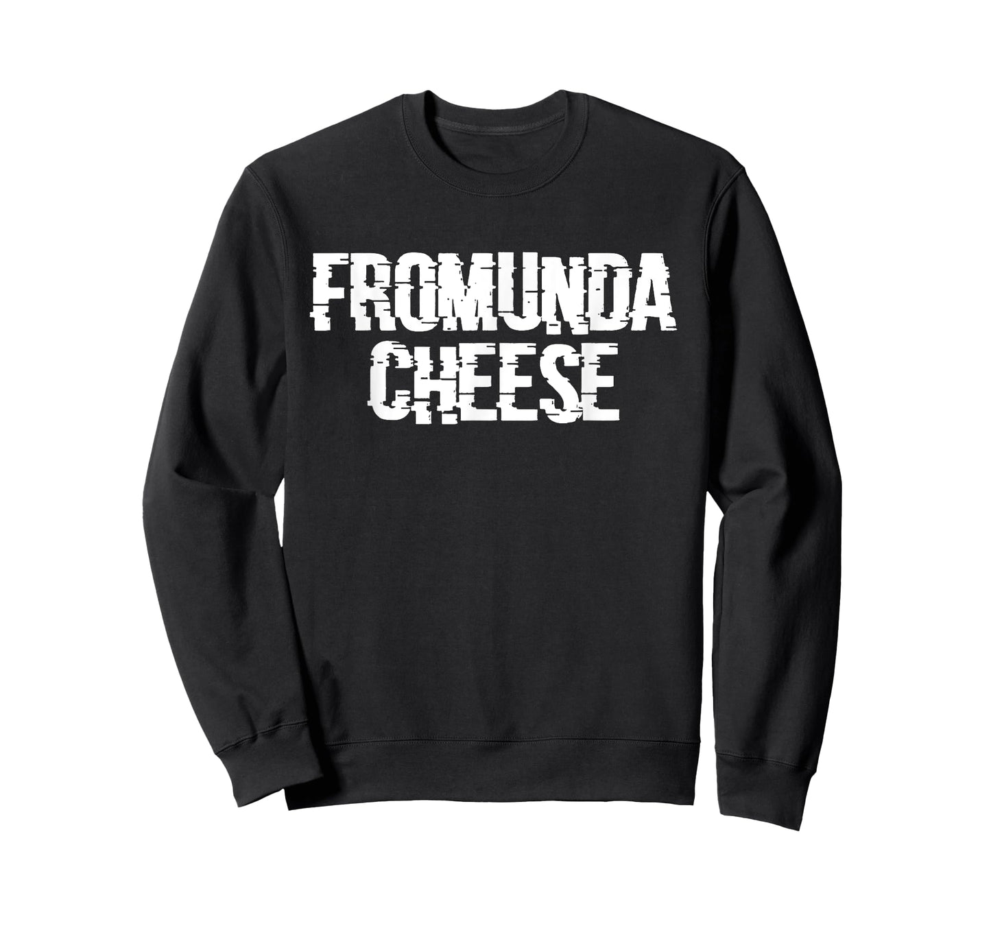 FROMUNDA CHEESE - From Under My Balls - Funny Meme T-Shirt