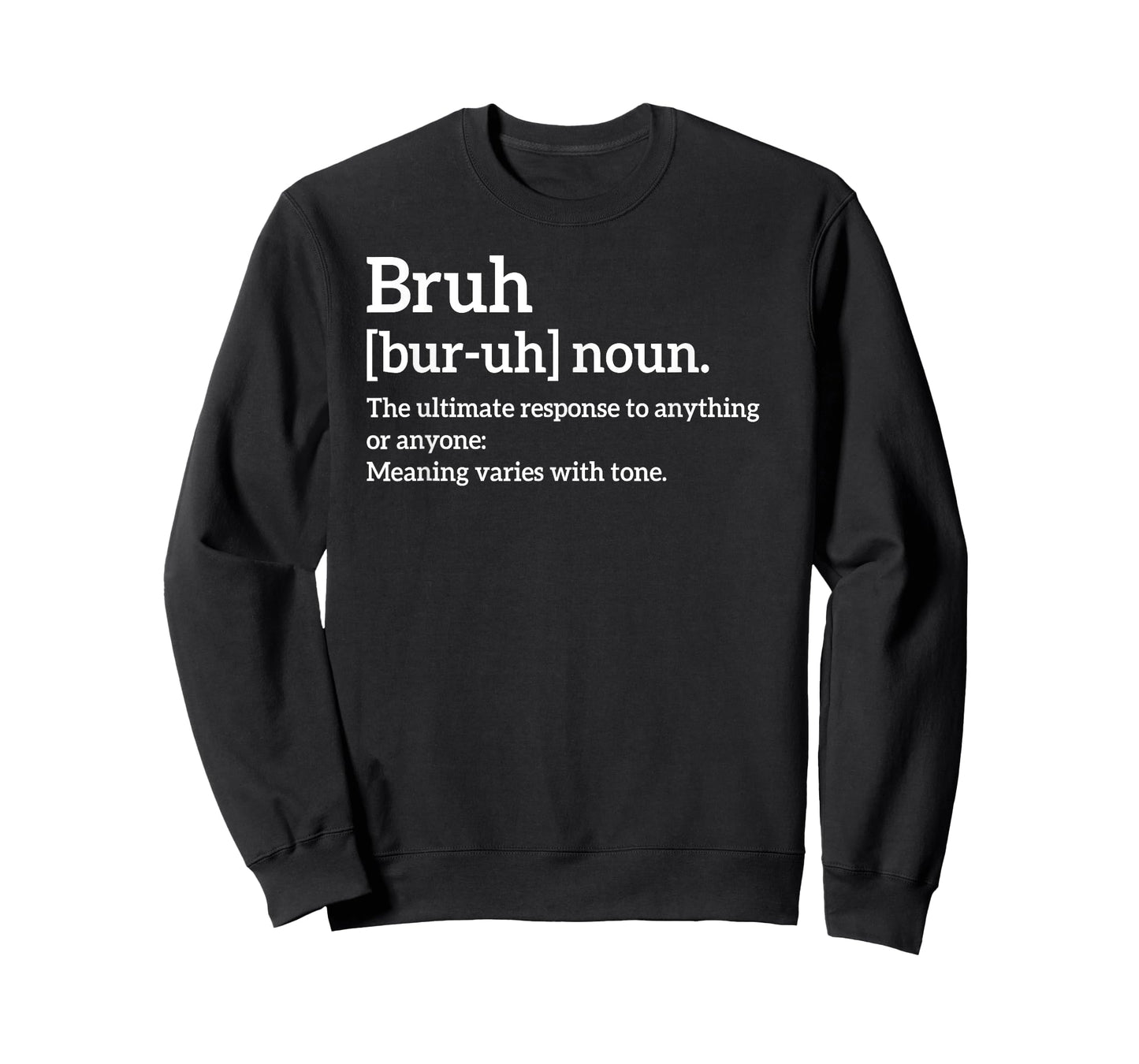 Funny Sarcastic Quotes Bruh Definition Tee Trendy Meme T-Shirt