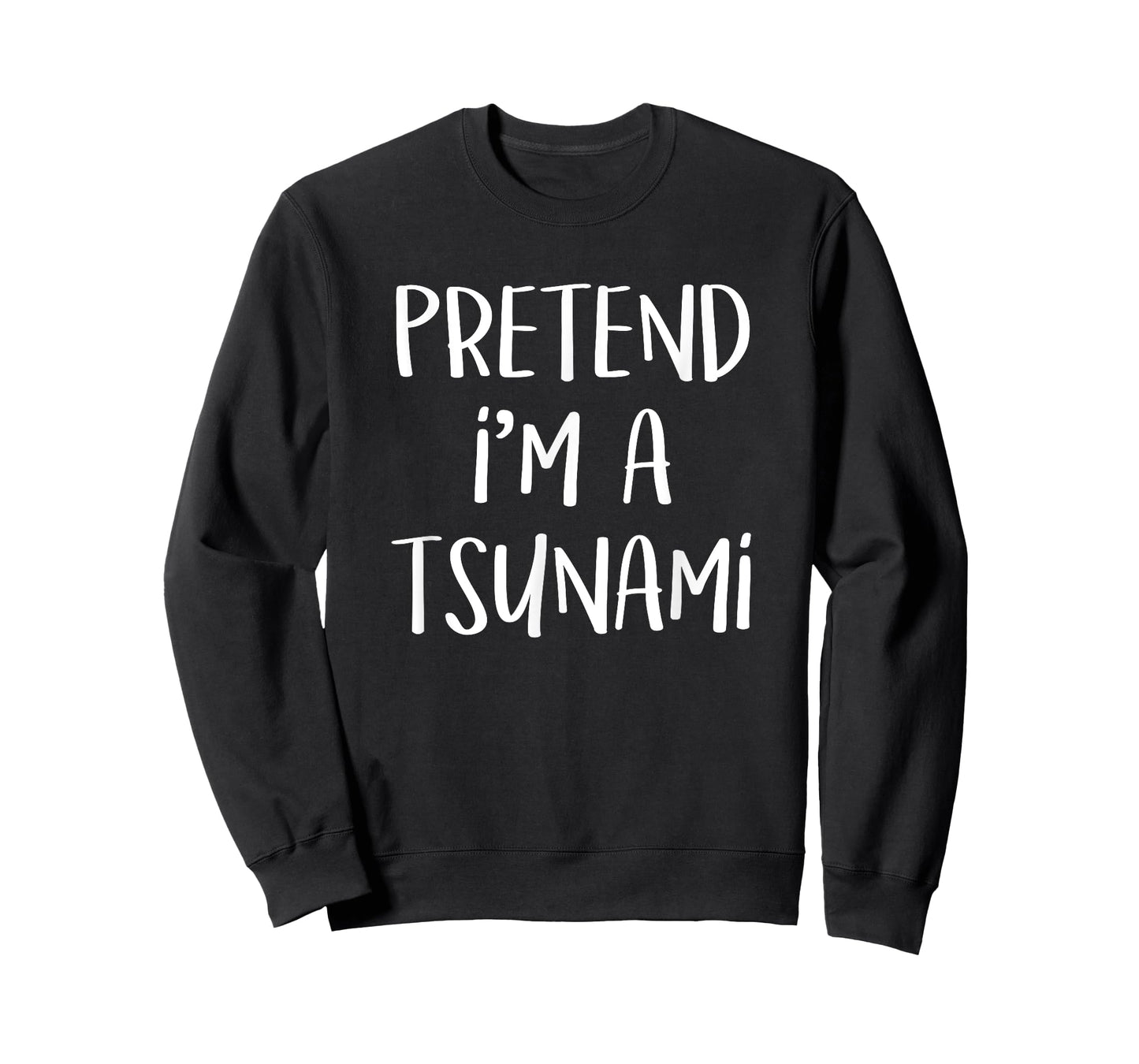 Pretend I'm A Tsunami Costume Funny Geology Halloween Party T-Shirt