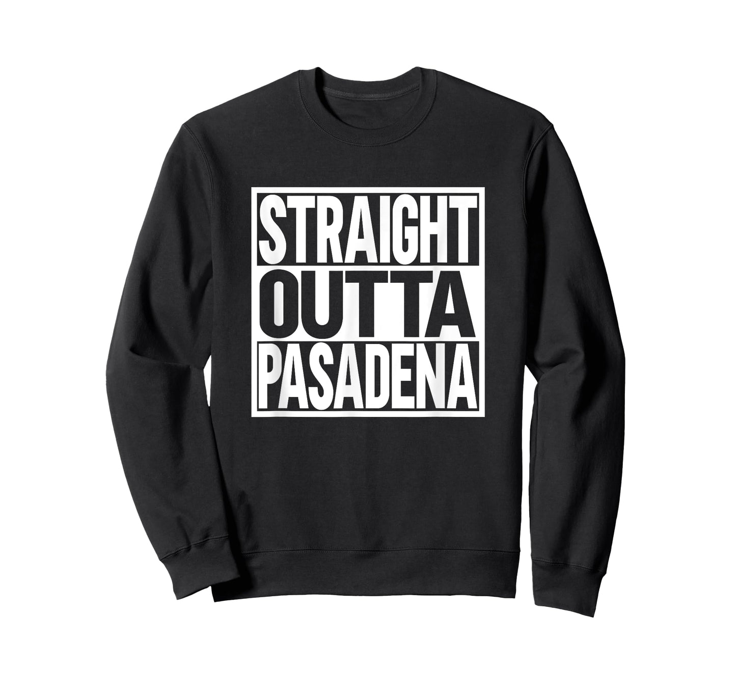Straight Outta Pasadena T-Shirt