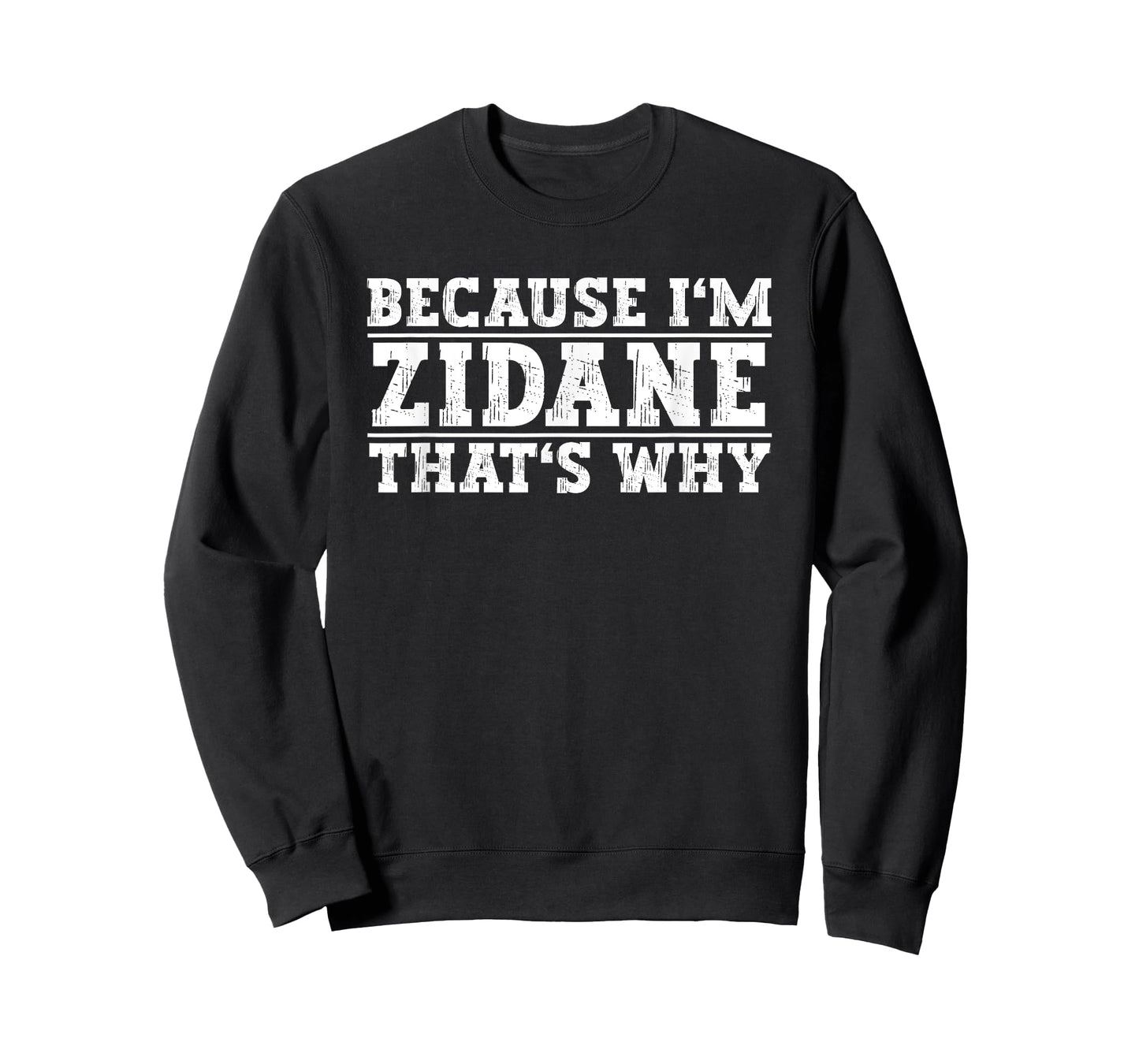 Because I'm Zidane That's why the name Zidane T-Shirt