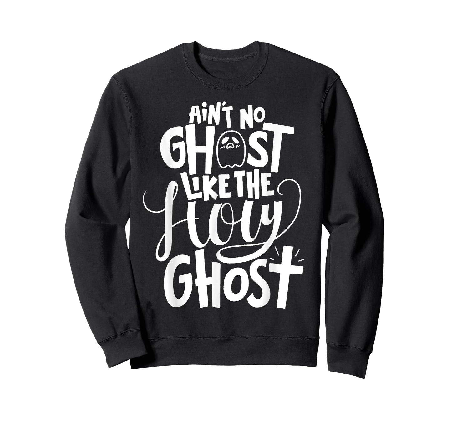 Ain't No Ghost Like The Holy Ghost - Christian Halloween T-Shirt