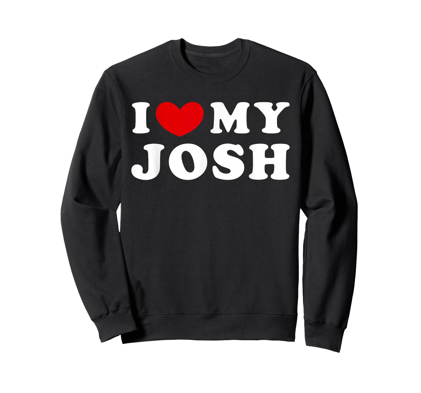 I Love My Josh T-Shirt