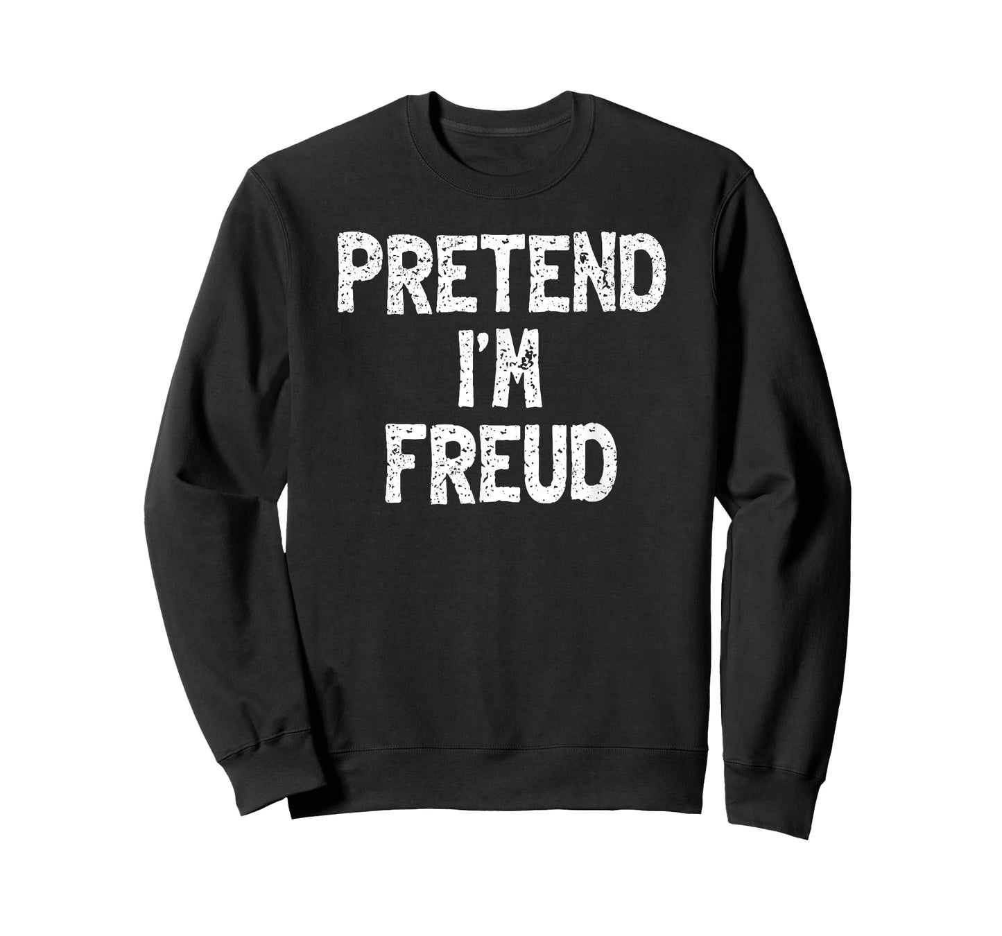 Pretend I'm Freud Funny Lazy Easy Halloween Costume T-Shirt