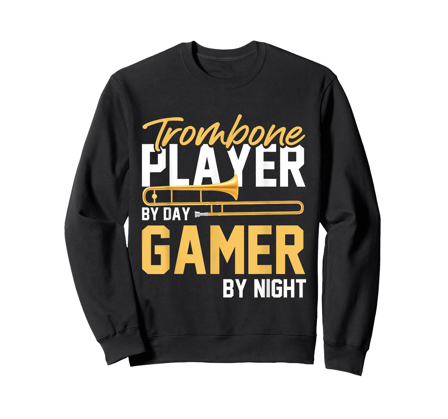 Trombone Player By Day Gamer By Night - Band Trombone T-Shirt