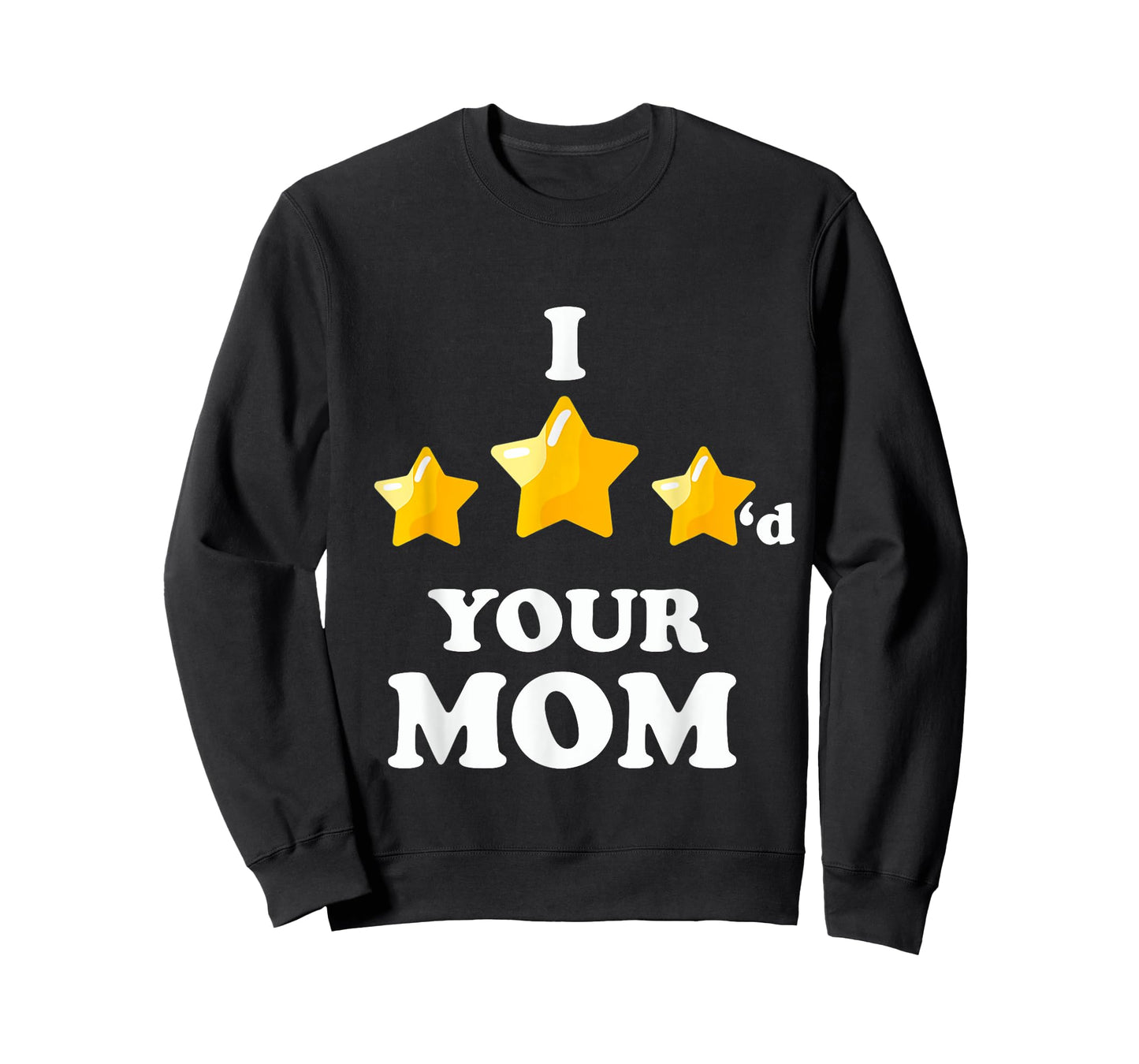 I Three Starred Your Mom Funny Video Gaming T-Shirt