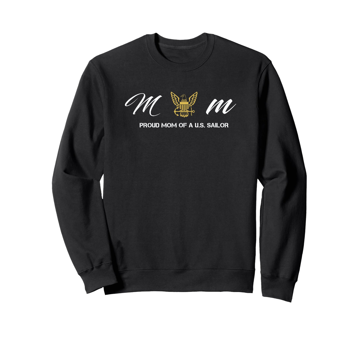 Proud MOM of A U.S. Navy Sailor T-Shirt