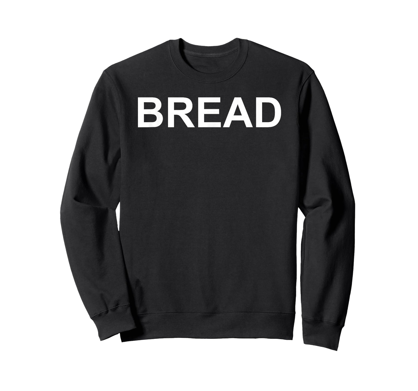Shirt That Says Bread Text T-Shirt Costume Gift T-Shirt