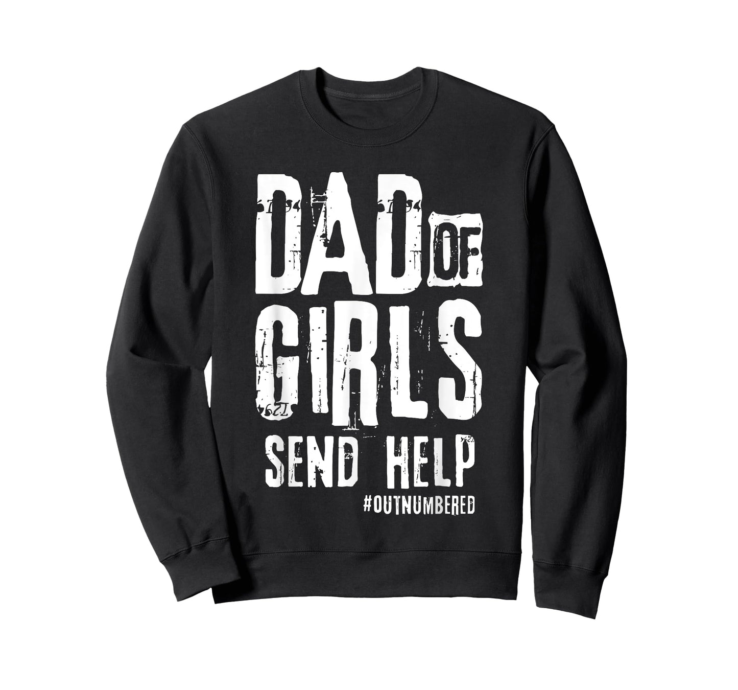 dad of girls send help T-Shirt
