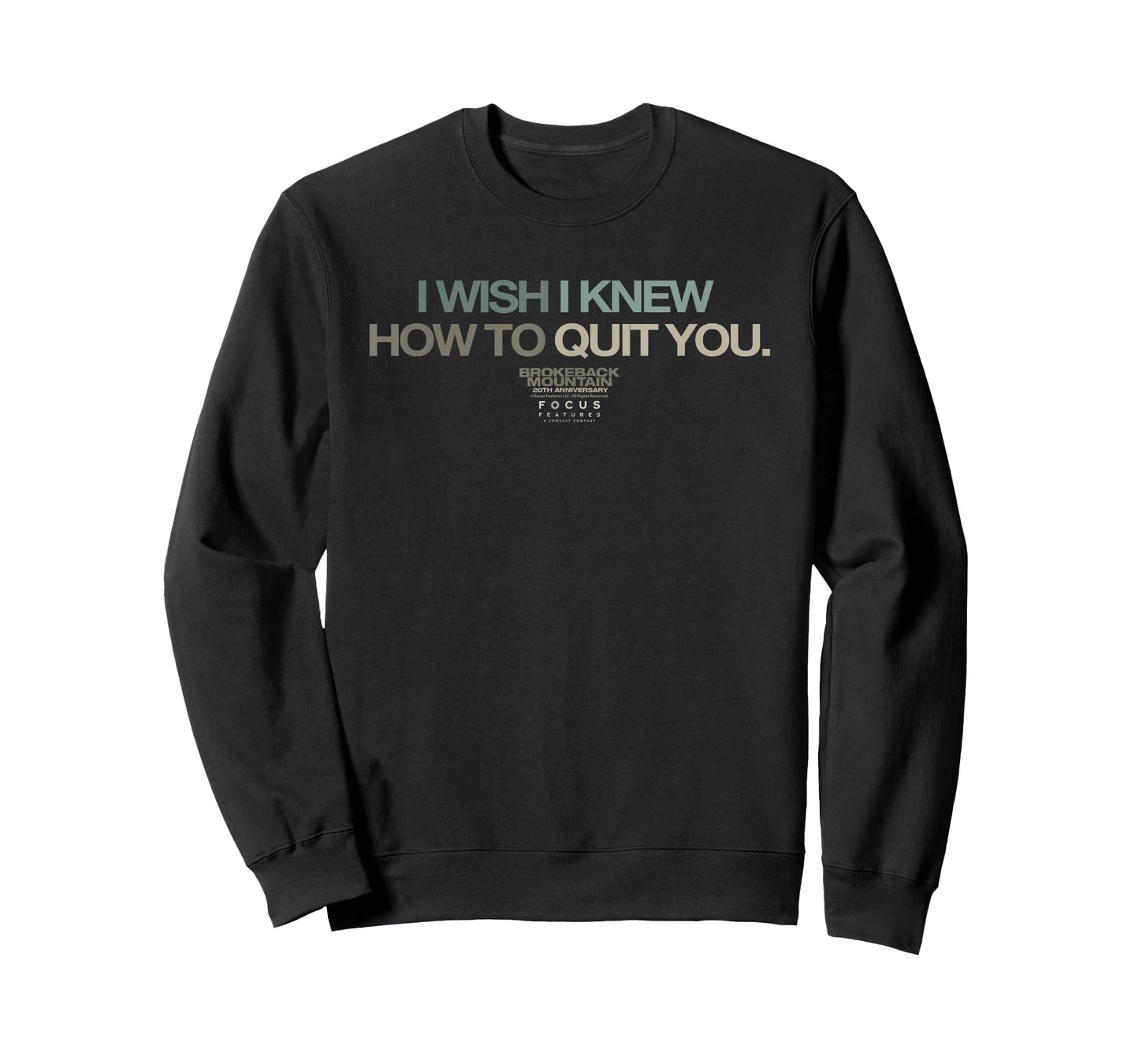 Brokeback Mountain I Wish I Knew How to Quit You T-Shirt