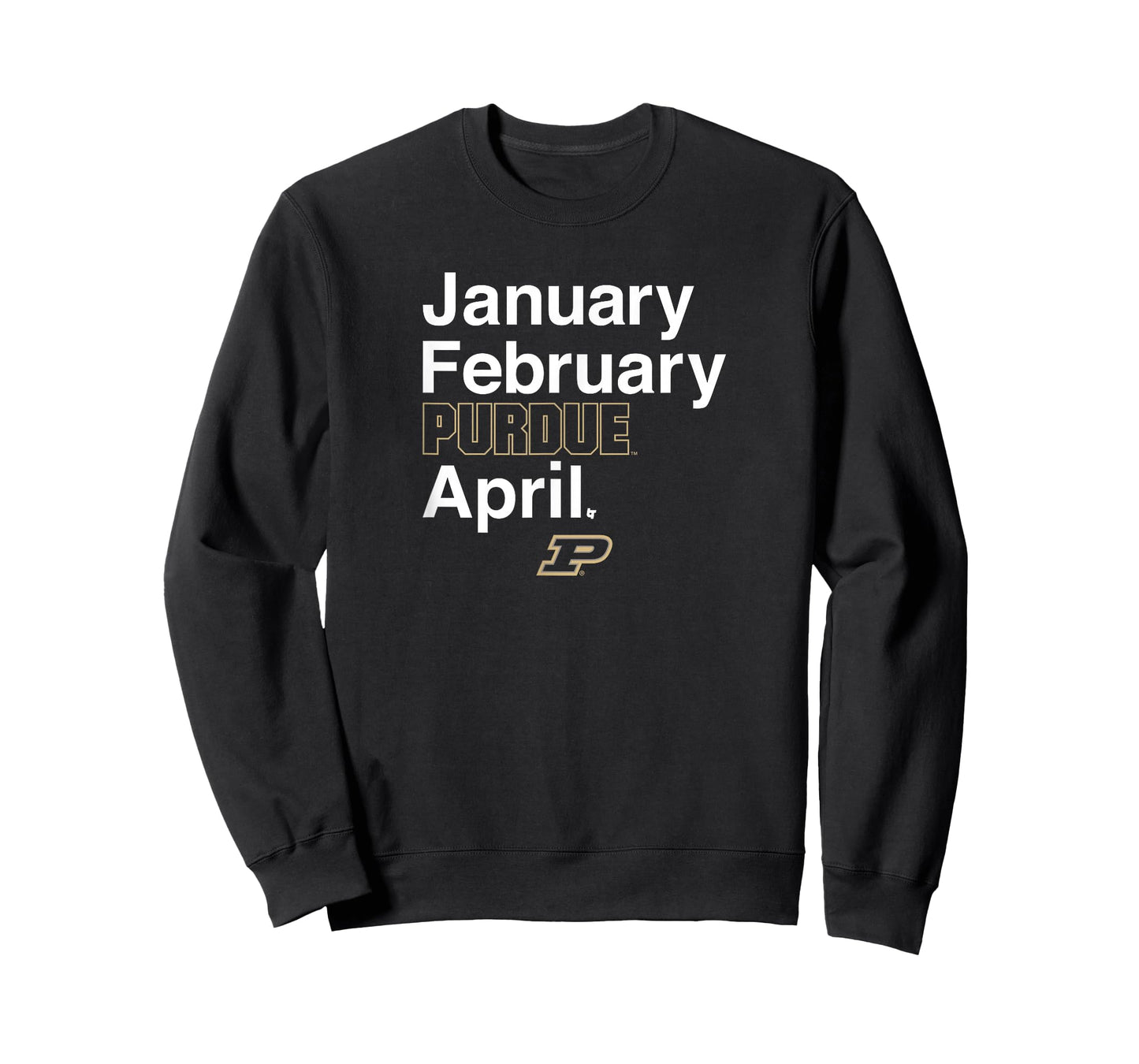 Purdue Basketball: January February Purdue April T-Shirt