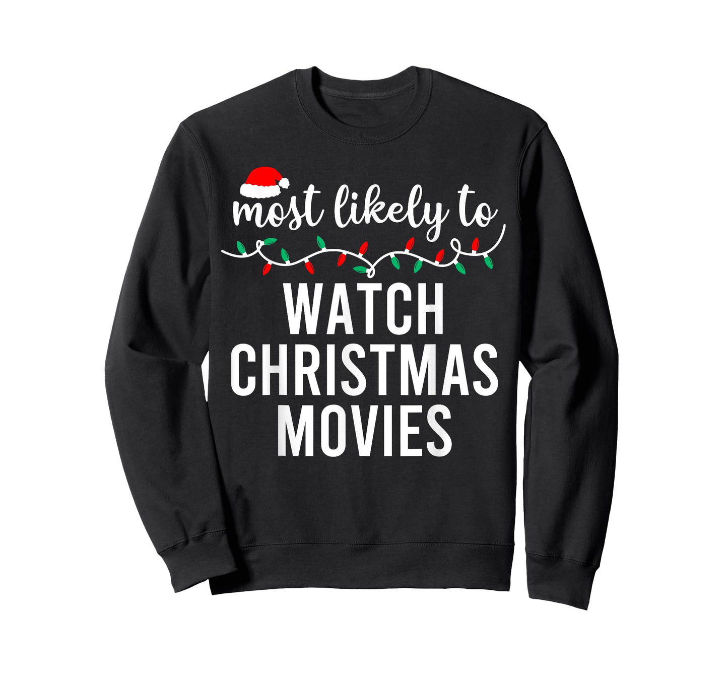 Most Likely To Christmas Shirt Matching Family Pajamas Funny T-Shirt
