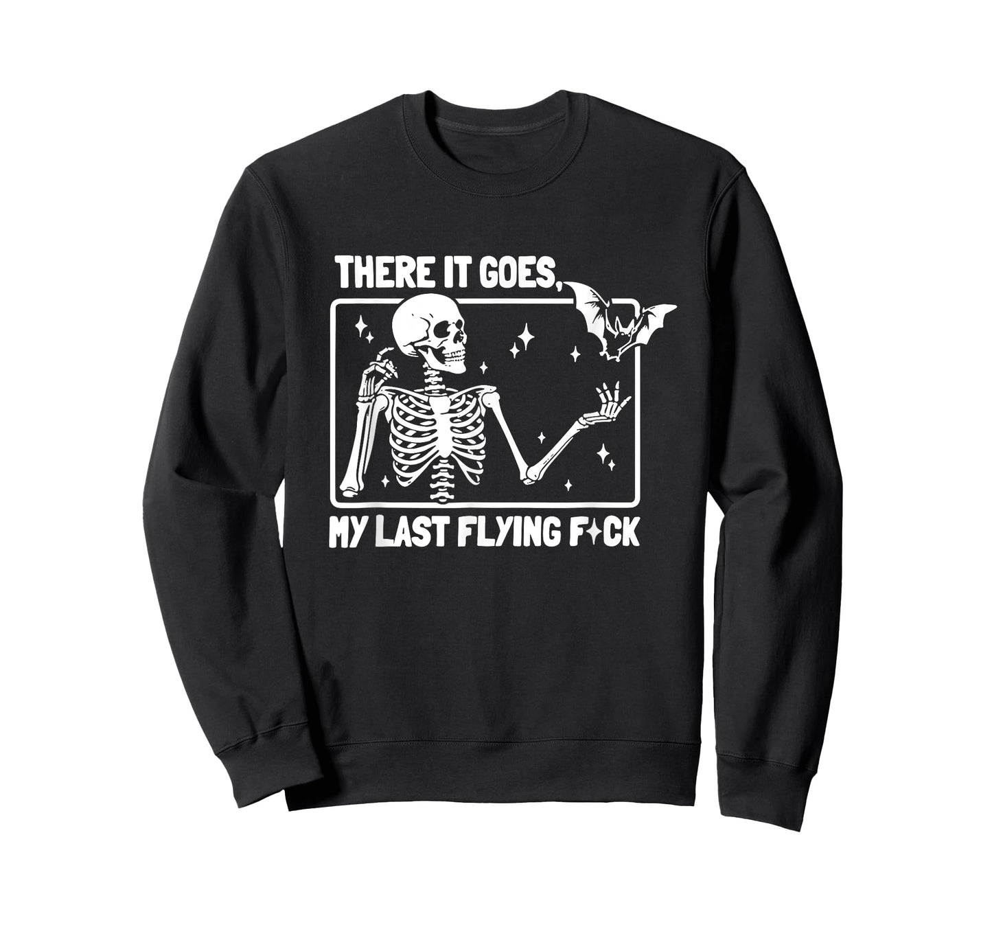 There It Goes My Last Flying F Skeletons Funny Halloween T-Shirt